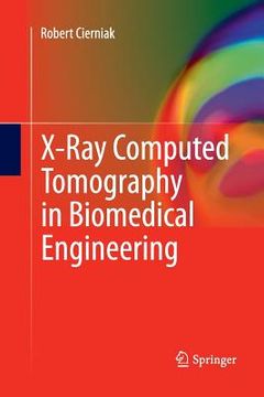 portada X-Ray Computed Tomography in Biomedical Engineering (en Inglés)