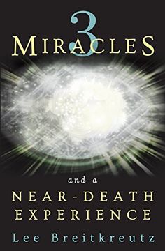 portada 3 Miracles and a Near-Death Experience (en Inglés)