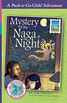 portada Mystery of the Naga at Night: Thailand 2 (Pack-N go Girls Adventures) (en Inglés)