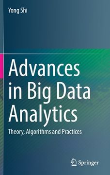 portada Advances in Big Data Analytics: Theory, Algorithms and Practices 