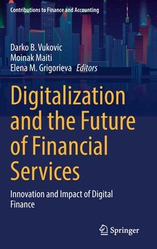 portada Digitalization and the Future of Financial Services: Innovation and Impact of Digital Finance (en Inglés)
