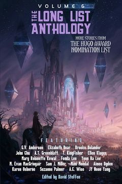 portada The Long List Anthology Volume 6: More Stories From the Hugo Award Nomination List (en Inglés)