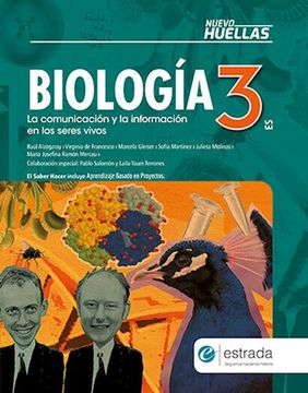 portada Biologia 3 Estrada Nuevo Huellas la Comunicación y la Información en los Seres Vivos [Es]