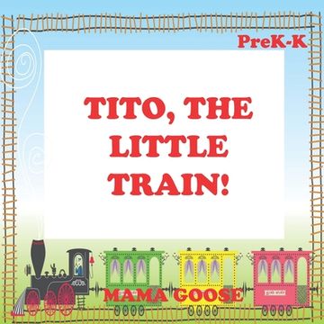 portada Tito, The Little Train! (en Inglés)