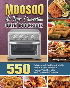 portada MOOSOO Air Fryer Convection Oven Cookbook (en Inglés)