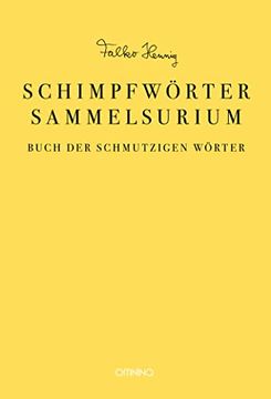 portada Das Schimpfwörter-Sammelsurium: Buch der Schmutzigen Wörter