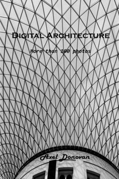portada Digital Architecture: More than 100 photos (en Inglés)