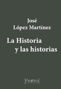 portada La Historia y las Historias: La Mancha en su Propia Historia