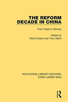 portada The Reform Decade in China (Routledge Library Editions: China Under Mao) (en Inglés)