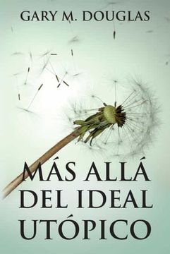 portada Más Allá del Ideal Utópico (Spanish)
