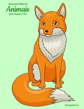 portada Livro para Colorir de Animais para Crianças 1 & 2 (en Portugués)
