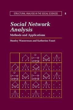 portada Social Network Analysis: Methods and Applications (Structural Analysis in the Social Sciences) (in English)