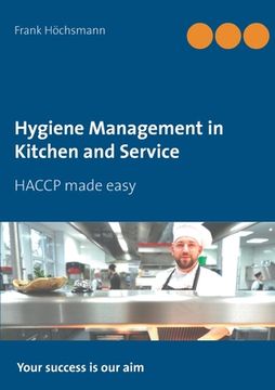 portada Hygiene Management in Kitchen and Service: HACCP made easy (en Inglés)