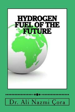portada Hydrogen Fuel of the Future (en Inglés)