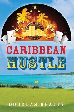 portada Caribbean Hustle (en Inglés)