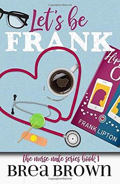 portada Let's be Frank (The Nurse Nate Series) (in English)