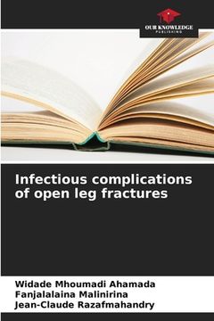 portada Infectious complications of open leg fractures