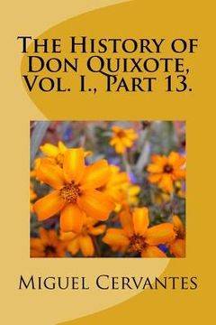 portada The History of Don Quixote, Vol. I., Part 13.