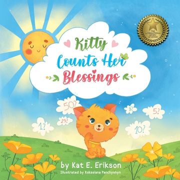 Kitty Counts Her Blessings: A children's picture book about the joy of gratitude (en Inglés)