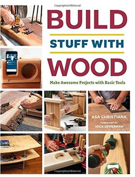 portada Build Stuff With Wood: Make Awesome Projects With Basic Tools (en Inglés)