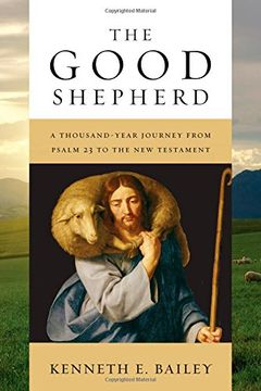 portada The Good Shepherd: A Thousand-Year Journey from Psalm 23 to the New Testament (in English)