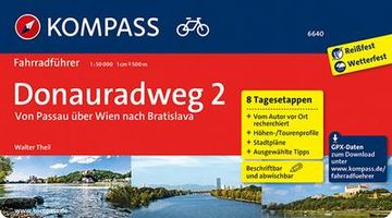 portada Kompass Fahrradführer Donauradweg 2, von Passau Über Wien Nach Bratislava (in German)