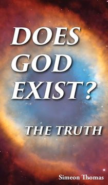 portada Does God Exist?: The Truth (en Inglés)