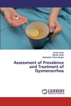 portada Assessment of Prevalence and Treatment of Dysmenorrhea (en Inglés)