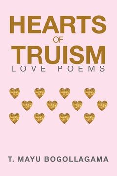portada Hearts of Truism: Love Poems (in English)