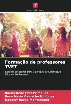 portada Formação de Professores Tvet: Sistema de Acções Para a Direção da Orientação Técnico-Profissional