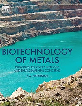 portada Biotechnology of Metals: Principles, Recovery Methods and Environmental Concerns (en Inglés)