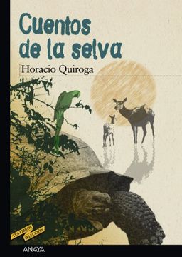 Cuentos de la selva (Libros Para Jóvenes - Tus Libros-Selección)