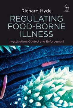 portada Regulating Food-borne Illness: Investigation, Control and Enforcement (en Inglés)