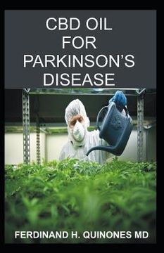 portada CBD Oil for Parkinson's Disease: Everything You Need to Know about Using CBD Oil to Treat Parkinson's Disease