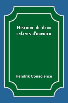 portada Histoire de deux enfants d'ouvrier (in French)