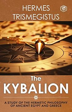 portada The Kybalion: A Study of The Hermetic Philosophy of Ancient Egypt and Greece 