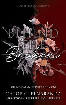 portada Behind The Broken (Behind Darkness Duet Book 1) (en Inglés)