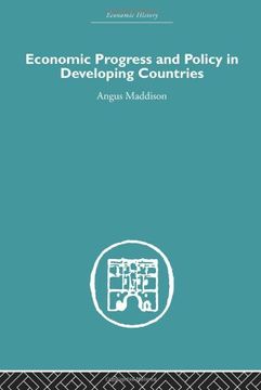 portada Economic Progress and Policy in Developing Countries (Economic History) (in English)