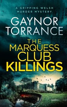 portada THE MARQUESS CLUB KILLINGS a gripping Welsh murder mystery (en Inglés)