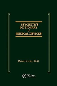 portada Szycher's Dictionary of Medical Devices (in English)