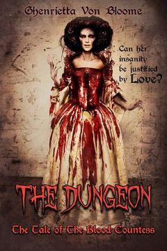 portada The Dungeon: The Tale of The Blood Countess (en Inglés)