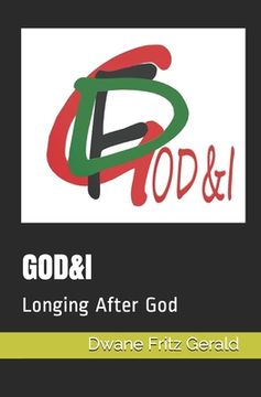 portada God&i: Longing After God "Epipothia Epignosis" (en Inglés)