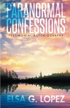 portada Paranormal Confessions: Testimonial Autobiography
