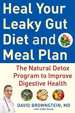 portada Heal Your Leaky gut Diet and Meal Plan: The Natural Detox Program to Improve Digestive Health (in English)