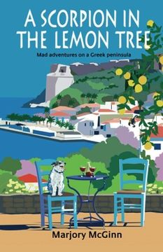 portada A Scorpion In The Lemon Tree: Mad adventures on a Greek peninsula
