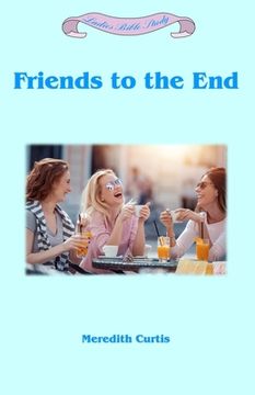 portada Friends to the End (in English)