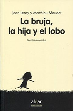portada La Bruja, su Hija y el Lobo (in Spanish)