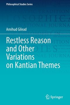 portada Restless Reason and Other Variations on Kantian Themes (en Inglés)