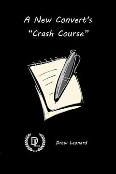 portada A New Convert's "Crash Course" (en Inglés)
