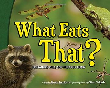 portada What Eats That? Predators, Prey, and the Food Chain (Wildlife Picture Books) (en Inglés)